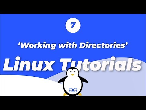 Linux Tutorials | Working with Directories | GeeksforGeeks
