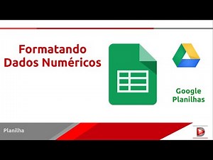 Formatar Números em Google Planilha