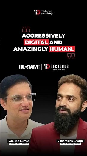 The Future Of B2B Marketing: Human-Led, AI-Supported Ft. Ankesh Kumar, Ingram Micro