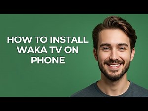 How To Install Waka Tv On Phone - UPDATED!