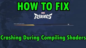 How To Fix Marvel Rivals Crashing During Compiling Shaders On PC | #marvelrivals