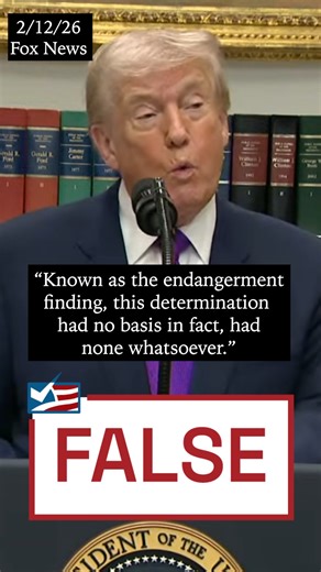 Today (2/12), President Donald Trump announced that the Environmental Protection Agency finalized its repeal of the endangerment finding -- the scientific determination that allows the agency to regulate greenhouse gas emissions. We wrote about the then-ongoing effort to rescind the finding in a Q&A in August. You can read that story at the link in the comments. | FactCheck.org