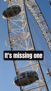 The London Eye is missing a capsule