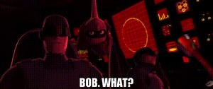- Bob. - What?