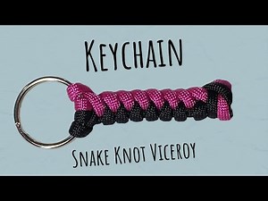 How To Make A Paracord Keychain With Two Colors Easily | Snake Knot Viceroy