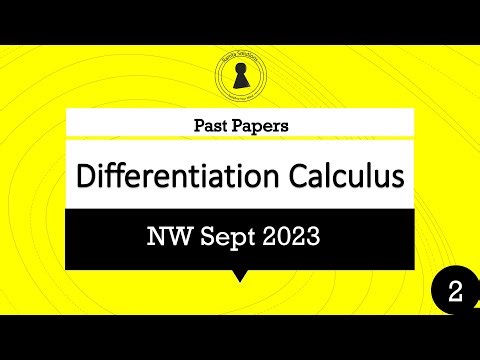 (Revision) Grade 12 Maths | Differentiation Calculus | Past Papers 2: NW Sep 2023