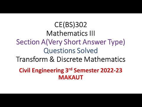 Transform & Discrete Mathematics(Mathematics III Civil Engineering 3rd Sem MAKAUT) || CE(BS)302