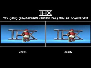 THX Tex (1996) (Remastered Version, PAL) Trailer Comparison
