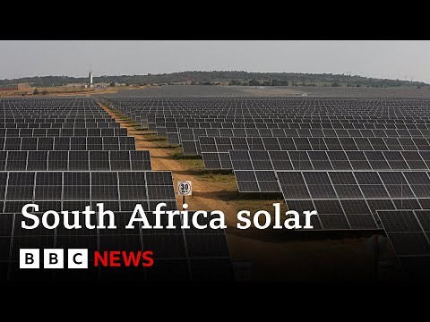 How South Africa is using solar to tackle power cuts | BBC News | BBC News