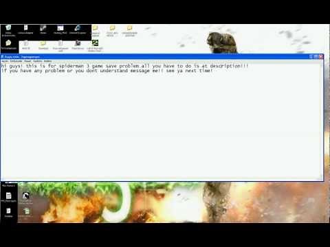 Spiderman 3 PC Save Problem how to fix it