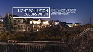 International Dark Sky Week is here! Throughout the week, we’ll share simple yet impactful ways you can help preserve Nags Head’s night skies, protect wildlife, and be a good neighbor—all while keeping our community beautifully lit the right way. Take just a few minutes to watch "Shedding Light on Light Pollution: Being a Good Neighbor in Nags Head" and discover simple ways we can all help keep our night skies clear and full of stars—while also being considerate neighbors. Small changes make a b