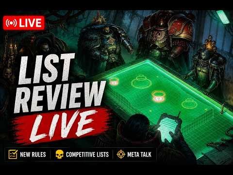 LIVE: 11th Edition List Review & Army Building Workshop | Submit Your Lists!