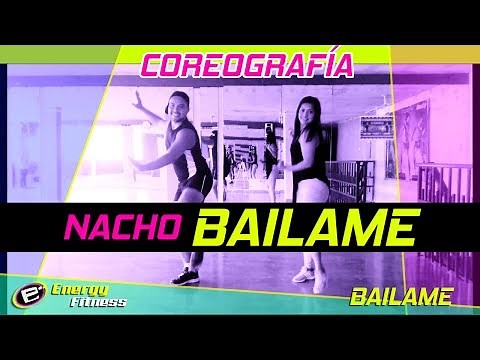 BAILAME Nacho COREOGRAFÍA