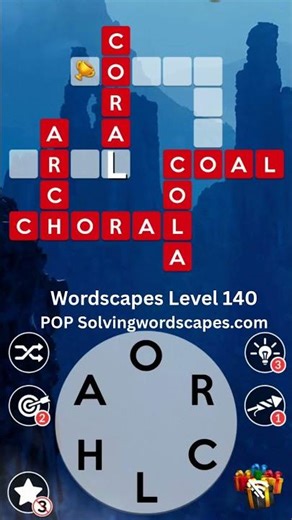 Wordscapes Level 140 Answers