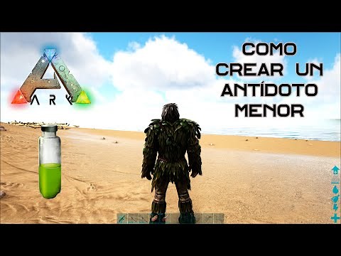 Como crear un Antídoto menor en Ark: Survival Evolved