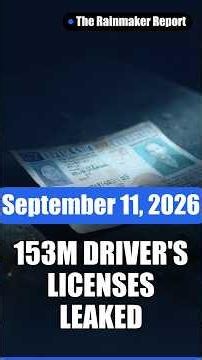 🚨 153M Driver's Licenses Leaked 🚨
