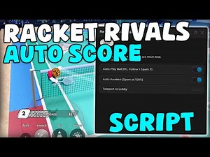 [OP] Roblox Racket Rivals Script Auto Score, Auto Play, Awaken Pastebin 2025
