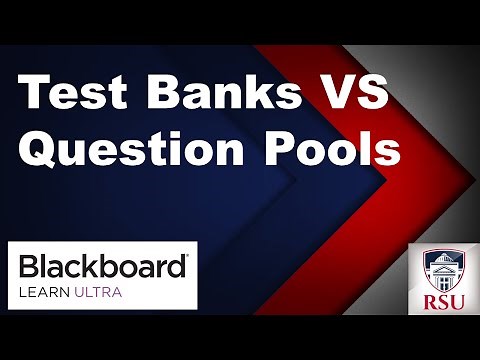 Test Banks vs Question Pools in Blackboard