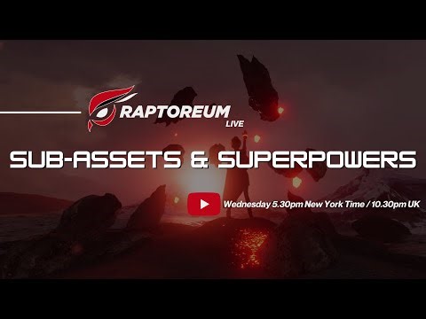 Raptoreum LIVE Stream Titled - SUB ASSETS & SUPERPOWERS - 19/November/2025