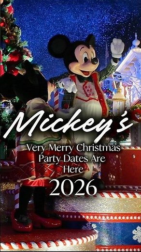 Mickey’s Christmas Party Dates JUST DROPPED for 2026