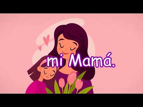 Te quiero a Tí (Mamá) - Letra