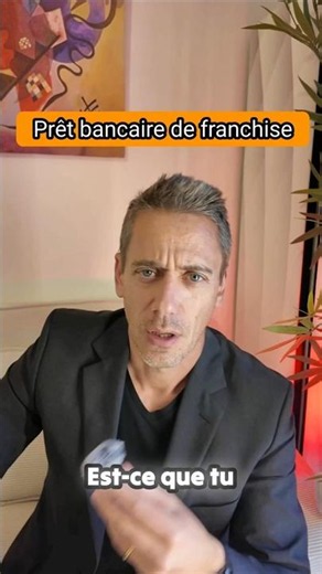 Comment financer sa franchise : Prêt Bancaire #franchise #banques #argent #fyp #entrepreneur
