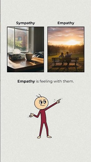 Sympathy vs Empathy — What's the Difference?