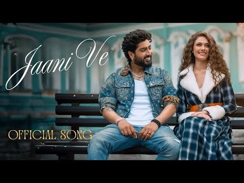 Jaani Ve | Jaani x Arijit Singh Style | Punjabi Heartbreak Song | One-Sided Love | Sad Song 2026