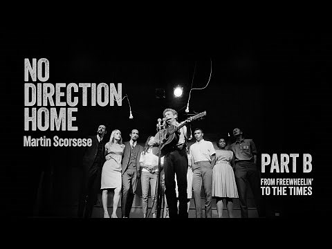 No Direction Home: Bob Dylan - Part B [no spoilers version]
