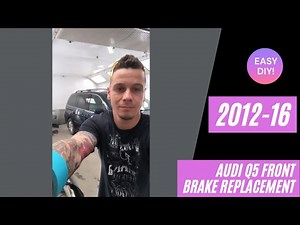 2012-16 Audi Q5 Front brake replacement! EASY L@@K!