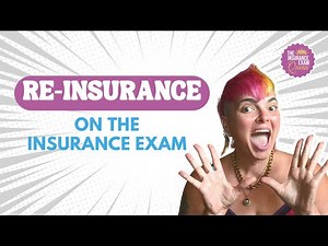 Reinsurance on the Insurance Exam