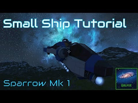 How To Build A Small Ship - [Space Engineers Tutorial]