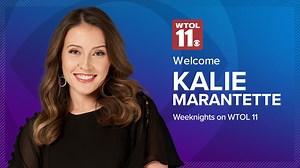Join us in welcoming Kalie Marantette as our newest WTOL 11 evening anchor