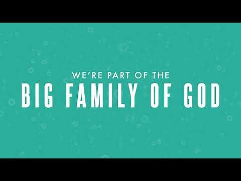 Big Family Of God (Official Lyric Video) - Nick & Becky Drake // Worship For Everyone