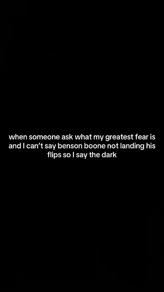 hehe see what I did there, my greatest fear, yk his song @Benson PLEASE ALWAYS LAND YOUR FLIPS #bensonboone #backflip #fyp #viral #fear #lovebensonboone😍 #funny