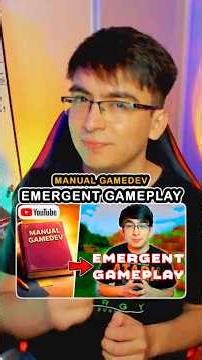 EMERGENT GAMEPLAY - Manual Gamedev