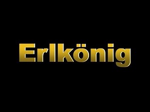 Deutsch | Erlkönig