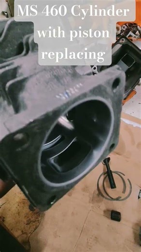 MS460 Cylinder with piston replacing