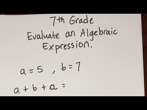 7th Grade | Evaluate Algebraic Expressions