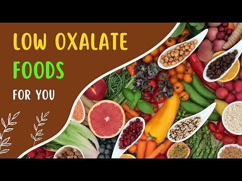 Low Oxalate Diet Plan For Kidney Disease Patients | Low Oxalate Foods For Kidney Stones