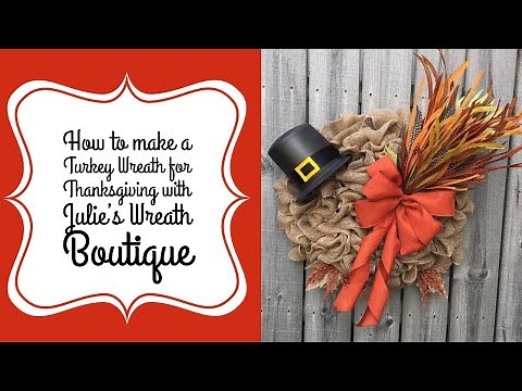 How To Make A Turkey Wreath / How To Make A Thanksgiving Wreath