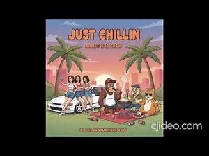 543 Crew - Just Chillin