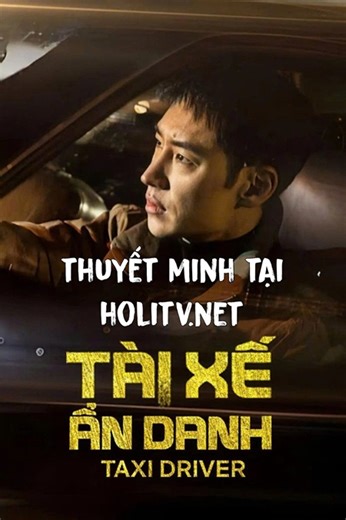 Xem phim Tài Xế Ẩn Danh (Phần 3) Tập 14 Thuyết Minh - Lồng Tiếng Full HD | TVHAY