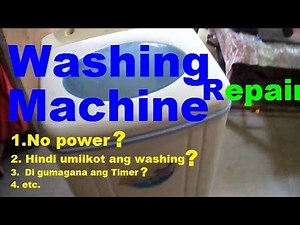 WASHING MACHINE Repair Tutorial (Tagalog)
