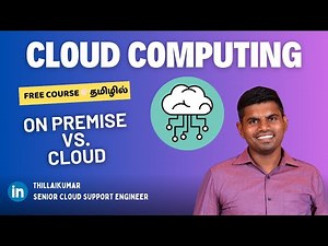 🏠On Premise Vs☁️Cloud | Full Course in Tamil | #thillaithetechie