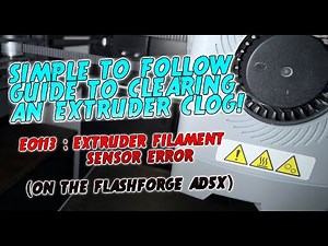 Flashforge AD5X : How to fix an Extruder Clog | E0113 error