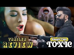 TOXIC Trailer Review | Yash - Car Wala Scene 😂 | Reviewale