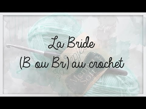 Crochet: la Bride