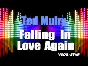 Ted Mulry - Falling In Love Again (Karaoke Version) with Lyrics HD Vocal-Star Karaoke