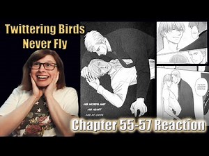 Twittering Birds Never Fly: Chapters 55-57 Reaction! THE HEAD VS. THE HEART?!